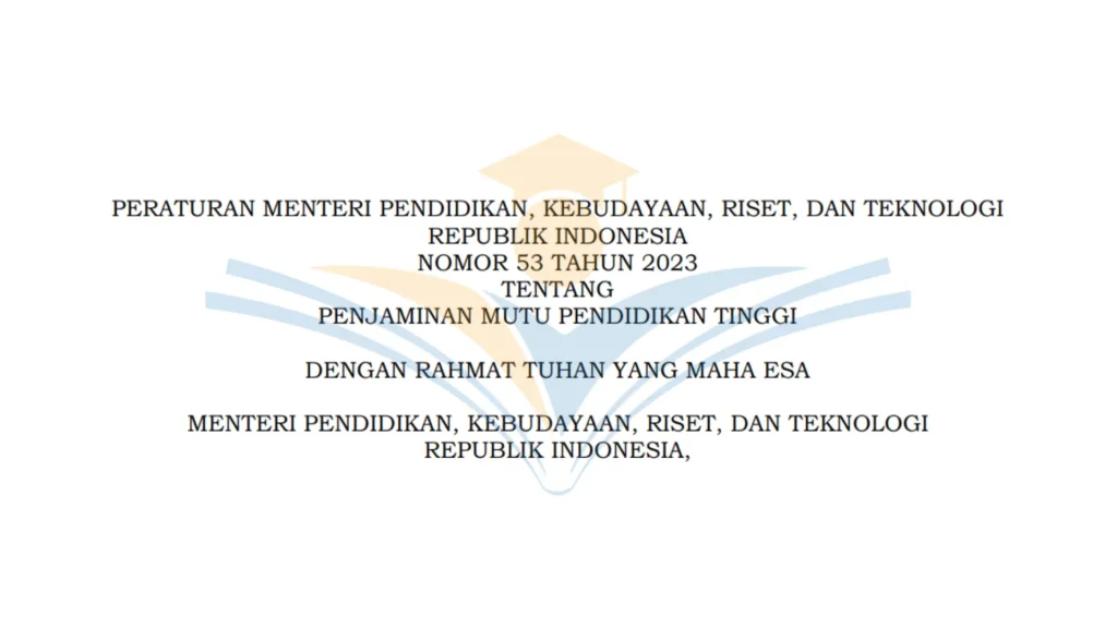 Meningkatkan Kualitas Perguruan Tinggi dengan Permendikbudristek No. 53 Tahun 2023