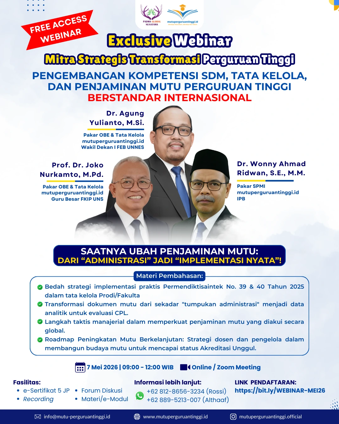 Exclusive Webinar Mitra Strategis Transformasi Perguruan Tinggi Pengembangan Kompetensi SDM, Tata Kelola, dan Penjaminan Mutu Perguruan Tinggi Berstandar Internasional